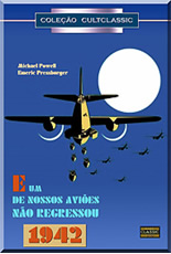 E Um Dos Nossos Avioes Nao Regressou