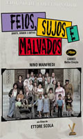 Feios, Sujos e Malvados