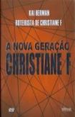A Nova Geracao de Christiane F.