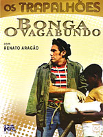 Os Trapalhoes Bonga O Vagabundo