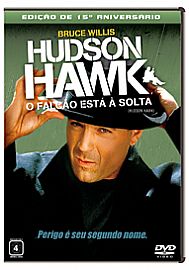 Hudson Hawk O Falcão Está à Solta