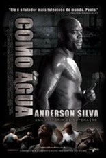 Anderson Silva Como Água