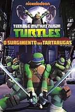 Turtles O Surgimento das Tartarugas
