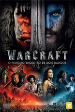 Warcraft O Primeiro Encontro Entre Dois Mundos