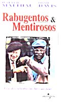 Rabugentos & Mentirosos